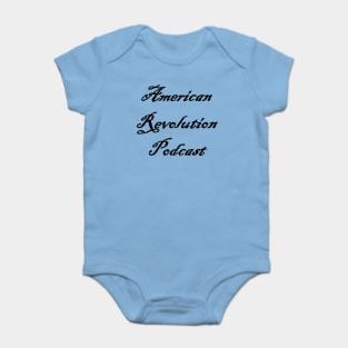 American Revolution Podcast - dark logo Baby Bodysuit